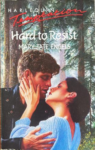 Hard to Resist - By Mary Tate Engels