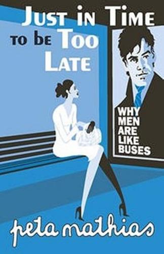 bookworms_Just in time to be too late_Peta Mathias