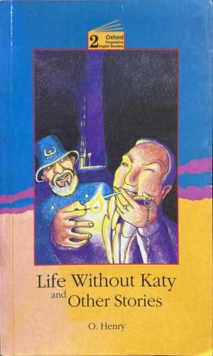 bookworms_Life without Katy and Other Stories_O. Henry