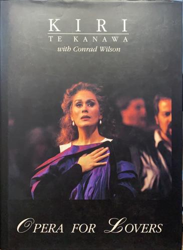 bookworms_Opera for Lovers_Kiri Te Kanawa, Conrad Wilson