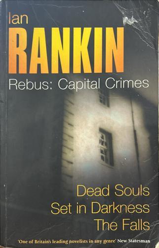 Rebus: Capital Crimes - By Ian Rankin