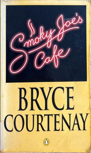 bookworms_Smoky Joe's Cafe_Bryce Courtenay