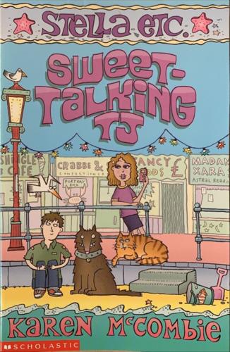 Sweet-talking TJ - By Karen McCombie