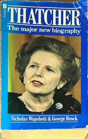 bookworms_Thatcher_Nicholas Wapshott, George Brock