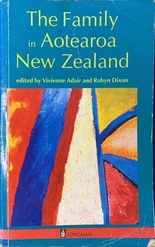 bookworms_The Family in Aotearoa NZ_Edited by Robyn Dixon, Edited by Vivienne Adair 