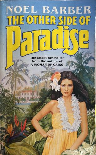 The Other Side of Paradise - By Noel Barber