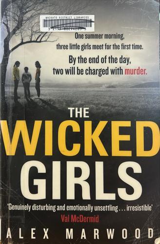 The Wicked Girls - By Alex Marwood