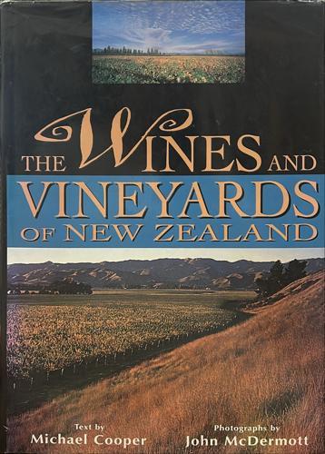 The Wines and Vineyards of New Zealand - By Michael Cooper