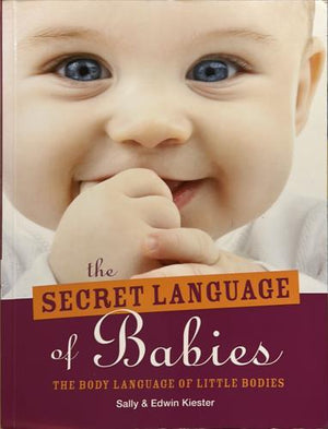 bookworms_The secret language of babies_Sally Kiester, Edwin Kiester