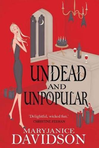 Undead And Unpopular - By MaryJanice Davidson