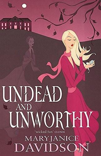 Undead And Unworthy - By MaryJanice Davidson