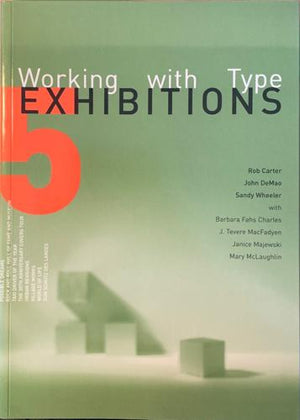 bookworms_Working with Type Exhibitions 5_Rob Carter, John Demao, Sandy Wheeler