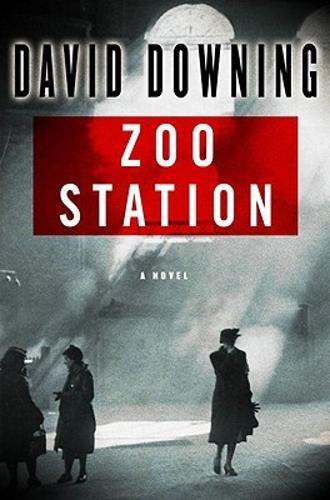 Zoo Station - By David Downing