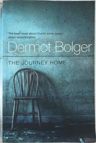 The Journey Home - By Dermot Bolger — front cover