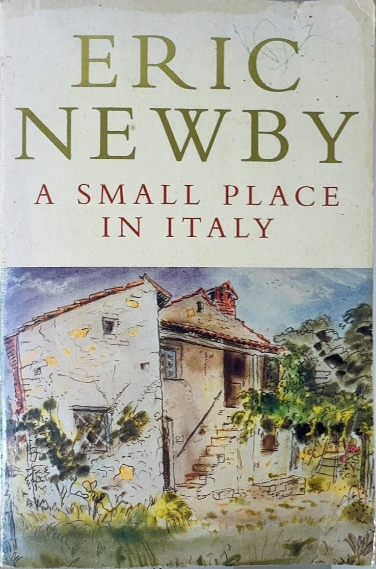 A Small Place in Italy - By Eric Newby — front cover