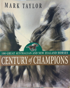 Century of Champions - By Mark Taylor