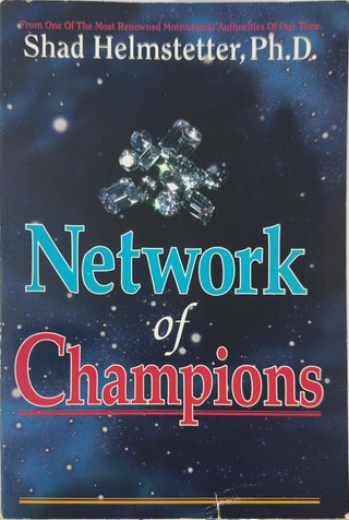 Network of Champions - By Shad Helmstetter, Ph.D. — front cover