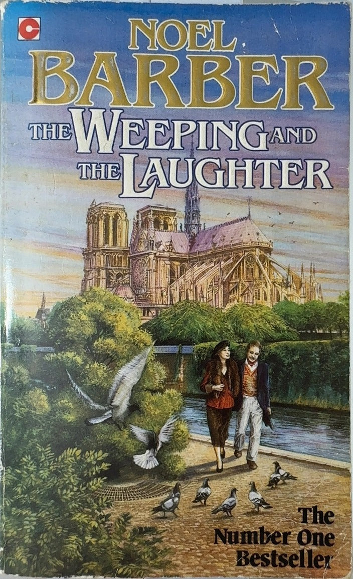 The Weeping and the Laughter - By Noel Barber — front cover