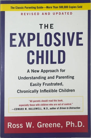 The Explosive Child - By Ross W. Greene, Ph.D. — front cover