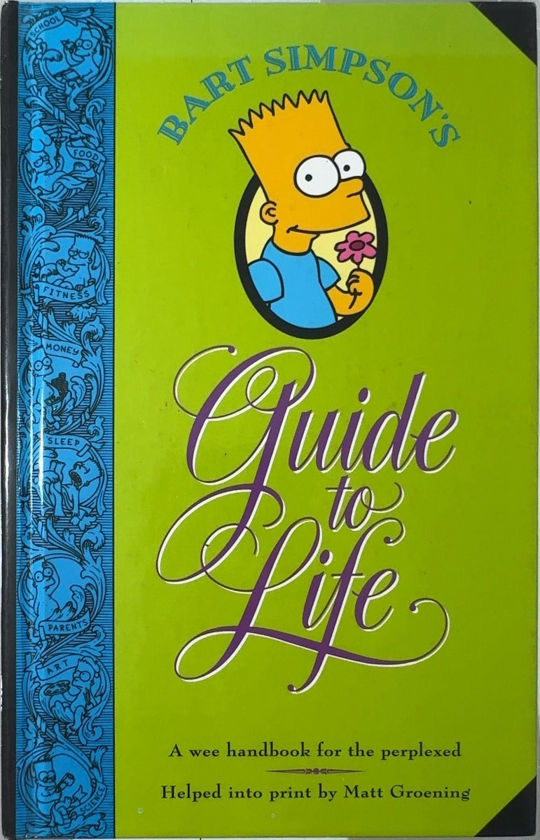 Bart Simpson's Guide to Life - By Matt Groening — front cover