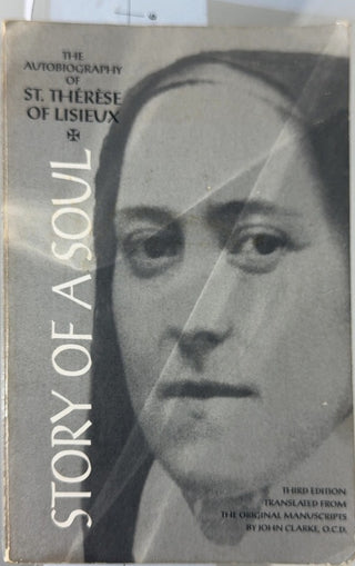 Story of a Soul - By St. Thérèse of Lisieux & others — front cover