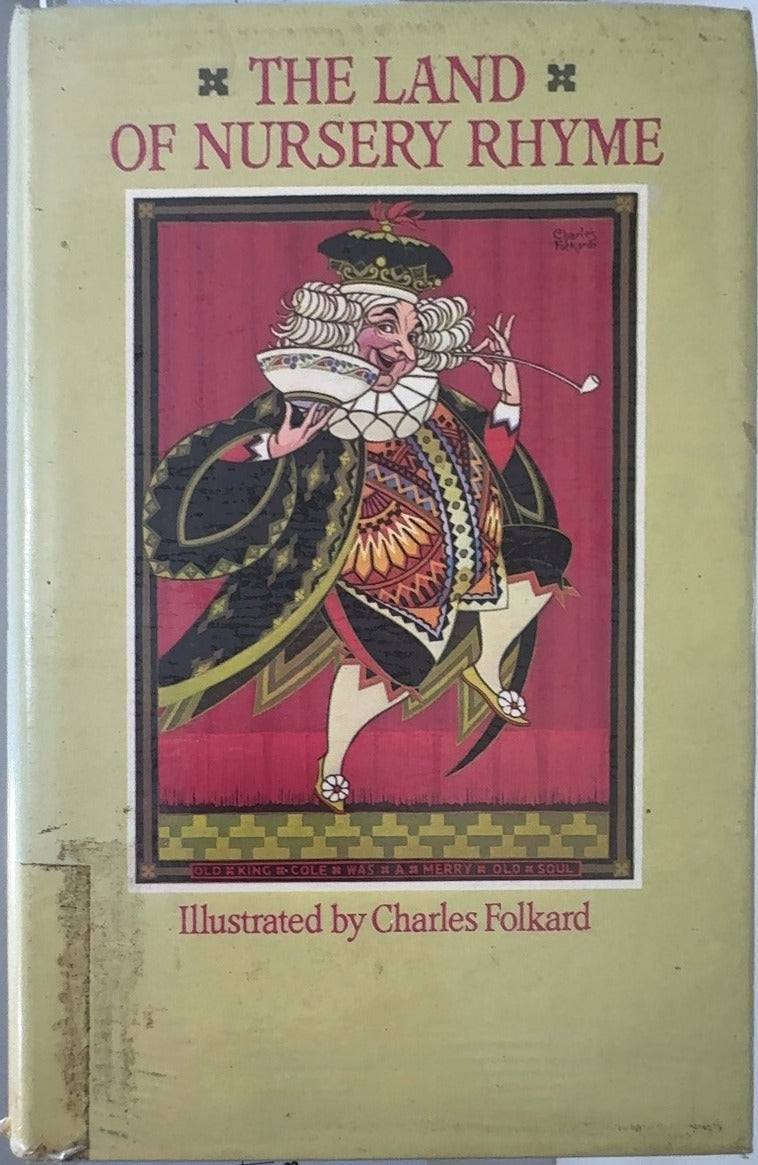 The Land of Nursery Rhyme - By Charles Folkard — front cover