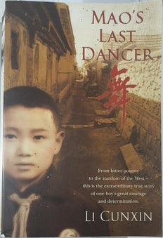Mao's Last Dancer - By Li Cunxin