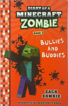 Diary of a Minecraft Zombie - By Zack Zombie