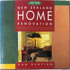 New Zealand Home Renovation - By Don Bunting