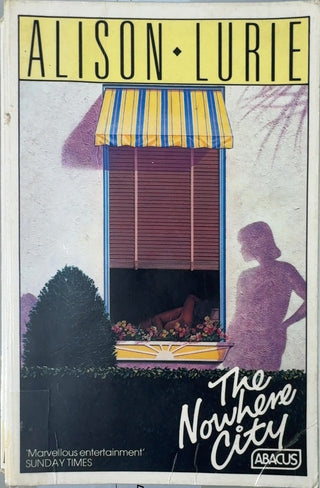 The Nowhere City - By Alison Lurie — front cover