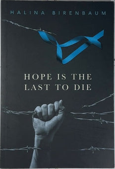 Hope is the Last to Die