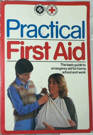 Practical First Aid - By Order of St John & others — front cover