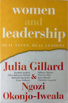 Women and Leadership - By Julia Gillard & others