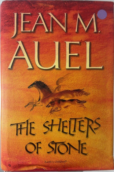 The Shelters of Stone - By Jean M. Auel