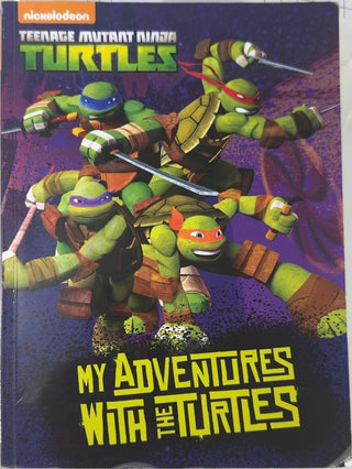 My Adventures with the Turtles - By Peter Laird & others — front cover
