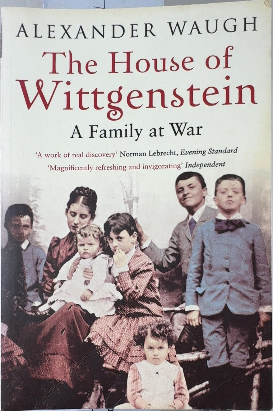 The House of Wittgenstein - By Alexander Waugh — front cover
