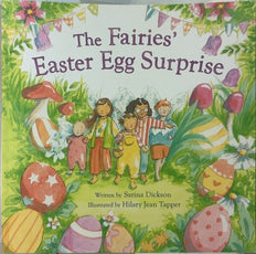 The Fairies' Easter Egg Surprise - By Sarina Dickson & others