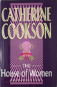 The House of Women - By Catherine Cookson