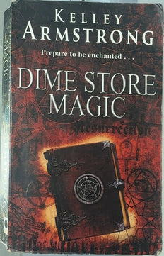Dime Store Magic - By Kelley Armstrong
