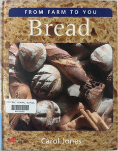 Bread - By Carol Jones