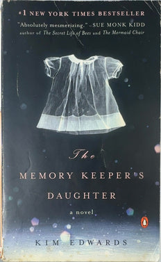 The Memory Keeper's Daughter - By Kim Edwards