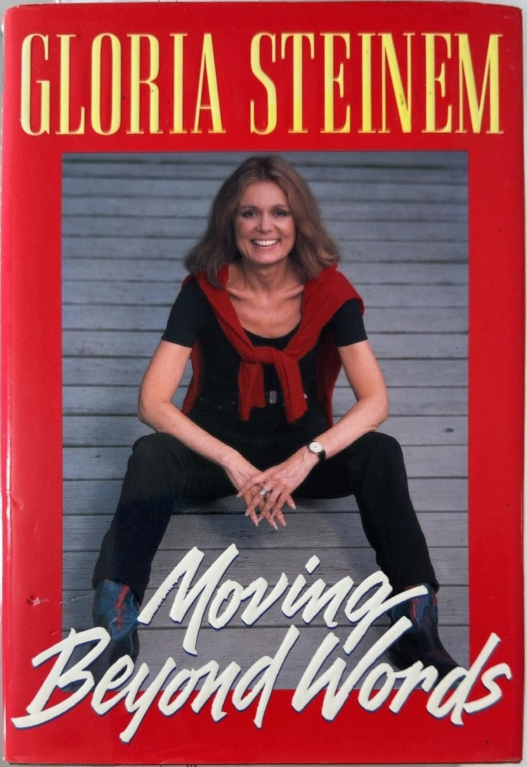 Moving Beyond Words - By Gloria Steinem — front cover