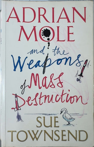 Adrian Mole and the Weapons of Mass Destruction - By Sue Townsend — front cover