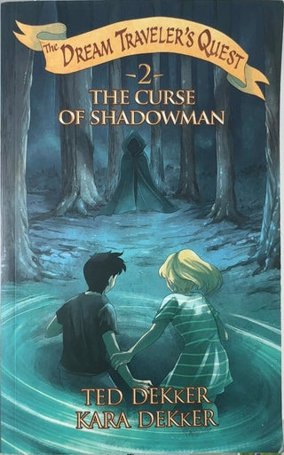 The Curse of Shadowman - By Ted Dekker & others — front cover