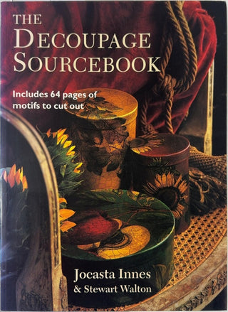 The Decoupage Sourcebook - By Jocasta Innes & others — front cover