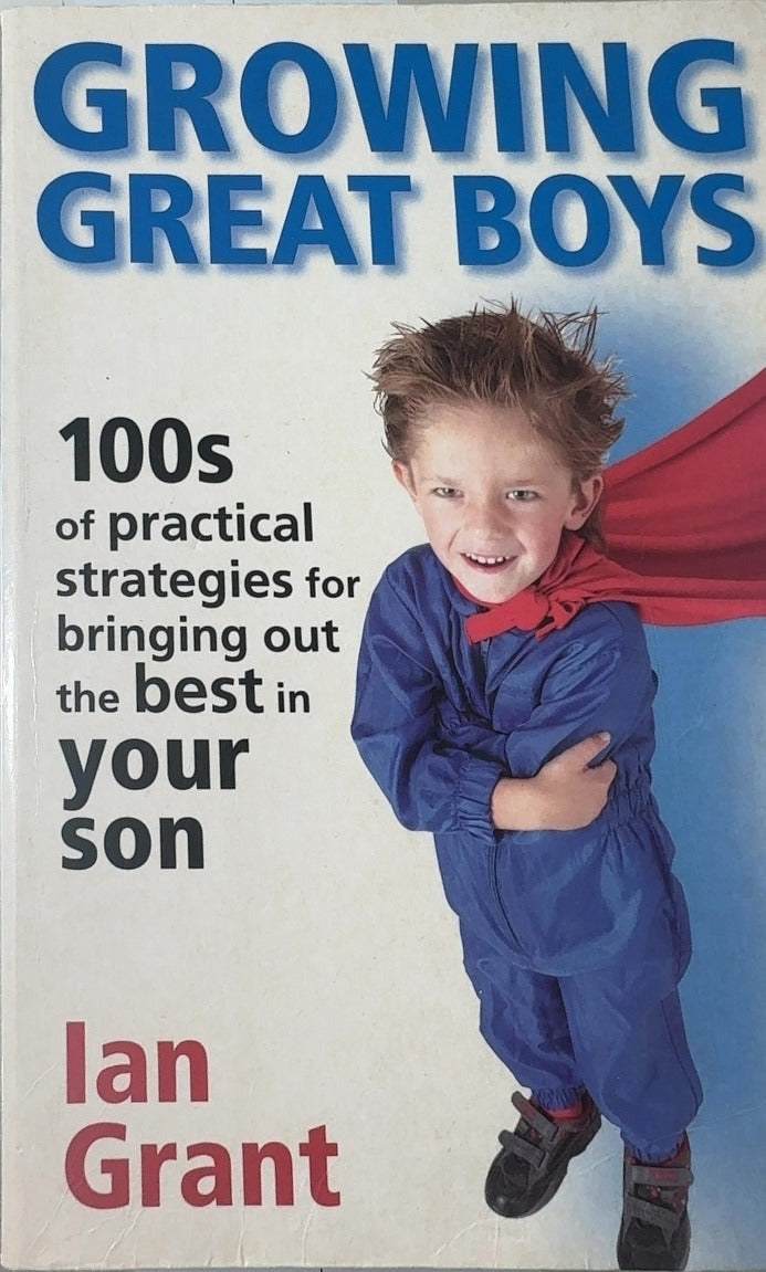 Growing Great Boys - By Ian Grant — front cover