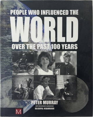People Who Influenced The World - By Peter Murray & others — front cover