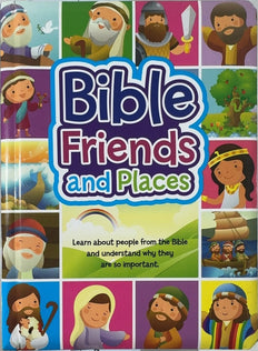 Bible Friends and Places - By Marilee Joy Mayfield