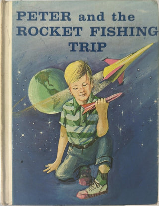 Peter and the Rocket Fishing Trip - By Corson — front cover