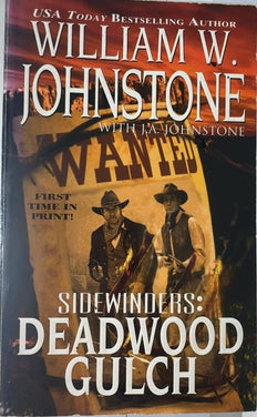 Sidewinders: Deadwood Gulch - By William W. Johnstone & others